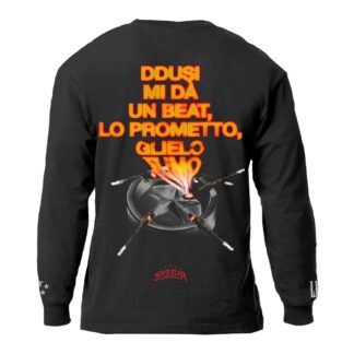 T-SHIRT LONG SLEEVE - DDUSI MI DA' UN BEAT, LO PROMETTO, GLIELO FUMO